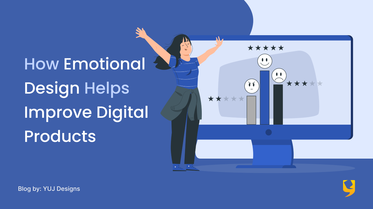 How Emotional Design Helps Improve Digital Products